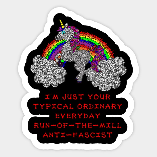 Run-of-the-mill Anti-fascist Sticker by NightserFineArts